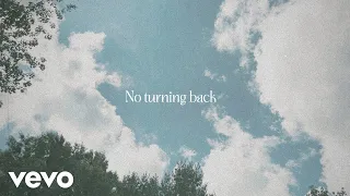 Steffany Gretzinger, Leeland - No Turning Back (Official Lyric Video)