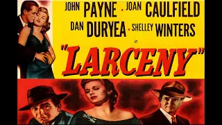 Larceny with John Payne 1948 - 1080p HD Film