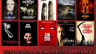 Top 10 Horror Movies Soundtrack (HQ)