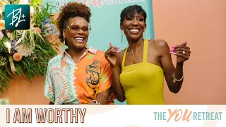 I Am Worthy | Tabitha Brown & Melissa Fredericks | You Retreat 2021