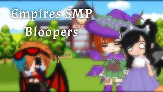 Empires SMP Bloopers || Gacha Club