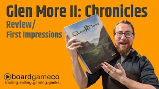 Glen More II Chronicles Review - BoardGameCo