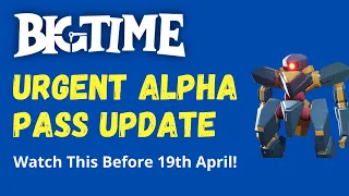 Urgent! 100X BigTime Play to Earn Game Launches 🔥 -  Watch This If You Have Alpha Pass.