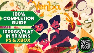 Venba - 100% Walkthrough Guide (1000GS/Platinum in 50 Mins)