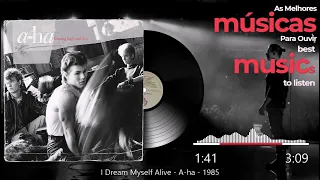 I Dream Myself Alive - A-ha - 1985