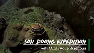 Son Doong Cave Expedition - Journey to the World's largest cave - by Oxalis Adventure