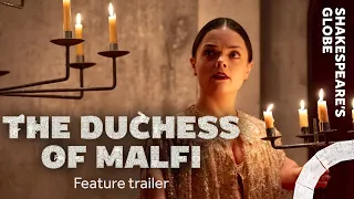 Feature trailer | The Duchess of Malfi (2024) | Sam Wanamaker Playhouse Season 2023/24