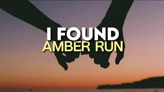 I Found - Amber Run (Lyrics Video/speed up)