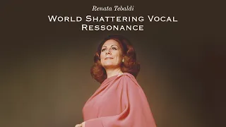 Renata Tebaldi's World Shattering Vocal Resonance!