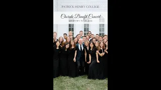 Patrick Henry College Chorale Benefit Concert