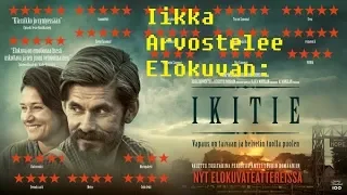 Iikka Arvostelee Elokuvan: Ikitie