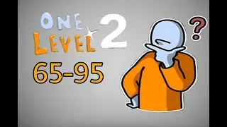 Проходим новые уровни в первом уровне с 65-95 / one level 2