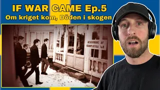 Brit Soldier Reacts to If the war came Ep. 5: Death in the Woods (Om kriget kom, Döden i skogen)