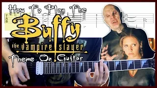 How To Play The Buffy Theme Guitar Lesson & Bass With Tabs