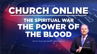 3C LIVE Sunday Service - The Spiritual War: The Power Of The Blood