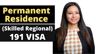 Permanent Residence (Skilled Regional) 191 Visa