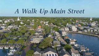 Nantucket: A Walk Up Main Street