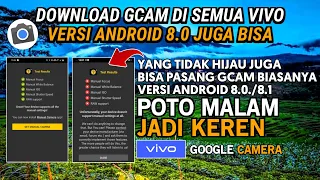 Kamera Vivo Setara DSLR🔥 Cara Pasang Gcam di Semua HP Vivo Support Vivo Android 8.0 - Google Kamera