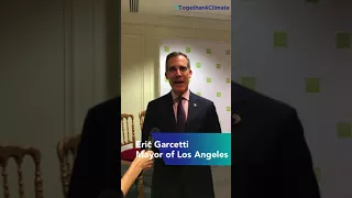 Mayor of Los Angeles Eric Garcetti - Together4Climate