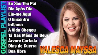 Valesca Mayssa - AS MAIS TOCADAS - louvores para adorar ao senhor! #gospel2024 #deus #adoração