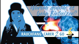 Warum qualmt und stinkt es beim Einheizen? - Rauchfangcarer2Go, Folge 42