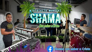 🔥Shama con sabor a Cristo en vivo,Concierto virtual 🔥