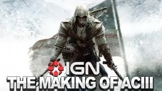 IGN Presents: Making Assassin's Creed 3 - The Revolution (Part 4)