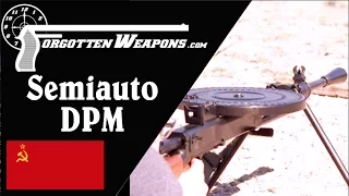 Semiauto DPM Light Machine Gun Review
