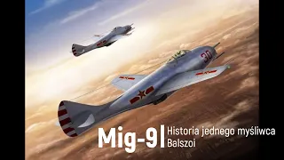 Historia jednego myśliwca. Mig-9