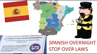 Spanish Laws for Overnight Stop-overs?  Campervan, Motorhome, RV.