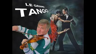 Le Grand Tango (А. Пьяццолла) солист Ярослав Красников, скрипка