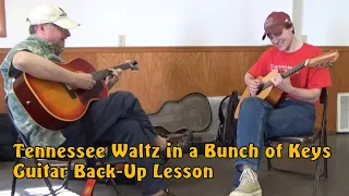 Tennessee Waltz in a Bunch of Keys - Guitar Back-Up Lesson