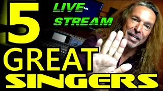 Vocal Coach Reaction - What Makes These 5 Singers Great? - LIVE STREAM - Ken Tamplin Vocal Academy