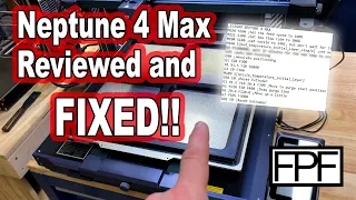 Neptune 4 Max Review and a FIX for the PROBLEMS EVERYONE IS HAVING