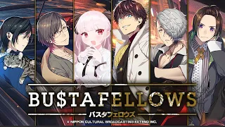 【BUSTAFELLOWS Chapter 1】New Ikemen just dropped 【VTuber】