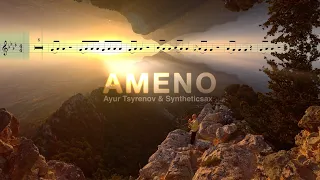 Ayur Tsyrenov & Syntheticsax - Ameno (Sheet Music for Saxophone Alto)