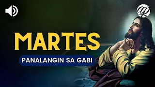 Panalangin sa Gabi: MARTES • Tagalog Tuesday Night Prayer Before Sleeping