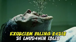 PERJUANGAN MELAWAN IBLIS TERKUAT YG MERASUKI DIRINYA | alur cerita film horor