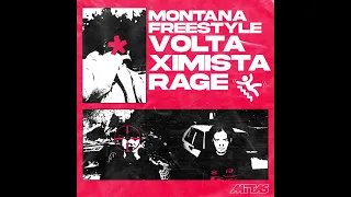 Volta & Ximista & Rage - Montana Freestyle (Street Video)