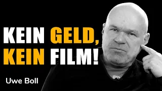 FILME FINANZIEREN! Wie man Filme ohne Förderung produziert! | Uwe Boll | Regisseur & Produzent