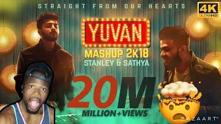 YUVAN Mashup 2K18 | Stanley & Sathya | Yuvan Selva | Straight From Our Hearts (REACTION)