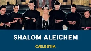 Shalom Aleichem - Cælestia | Fortuna