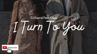 DJ Kapral feat. Osya   I Tunt To You