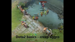 Dota2 basics - Creep aggro