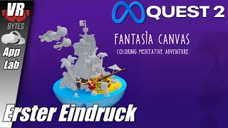 Fantasia Canvas / Meta Quest 2 [App Lab] / Deutsch / Erster Eindruck / Meta Quest 2 Spiele Deutsch