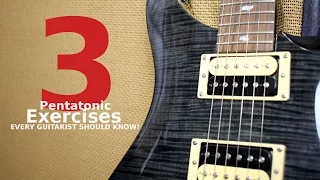 3 Pentatonic Exercises Every Guitarist Should Know!