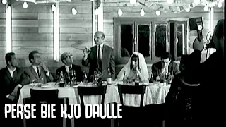 Perse bie kjo daulle (Film Shqiptar/Albanian Movie)