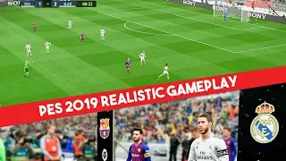 PES 2019 | Realistic gameplay | Real Madrid Vs Barcelona | La Liga  | PC