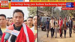 Special report II Angtong Engti Kathar lapen Ari sangho Atum Long Walk kedam 78 kepleng