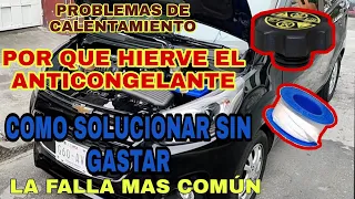 POR QUE HIERVE EL ANTICONGELANTE LA FALLA MAS COMUN  COMO SOLUCIONAR SIN GASTAR